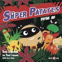 Süper Patates / Define Avı / Sue Hendra