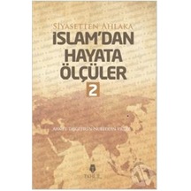 İslam'dan Hayata Ölçüler 2  - Ahmet Taşgetiren  - Tahlil Yayınları