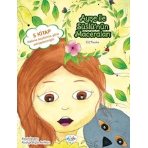 Ayşe ile Süslü'nün Maceraları Seti - 5 Kitap Takım - Elif Veske - Akide Şekeri Yayınları