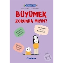 Tudem Yayınları Filozof Çocuk Büyümek Zorunda Mıyım ?