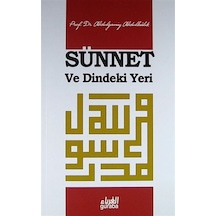 Sünnet ve Dindeki Yeri / Prof. Dr. Abdulganiy Abdulhalık