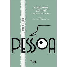 Stoacının Eğitimi: Teive Baronu'nun Tek Eseri / Fernando Pessoa