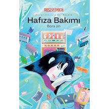 Hafıza Bakımı / Bora Jin