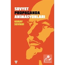 Sovyet Propaganda Animasyonları - Koray Sevindi - Urzeni Yayıncılık