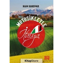 Motosikletle İtalya - Naim Kandemir - Nota Bene Yayınları