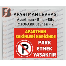 Apartman Otoparkı Park Uyarı Levhası (Otopark Levha-2)