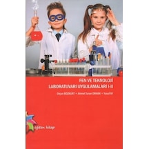Fen ve Teknoloji Laboratuvarı Ugulamaları 1 - 2 - Yusuf Ay -  Ahmet Turan Orhan - Eğiten Kitap
