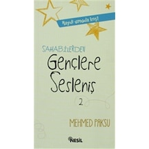 Sahabilerden Gençlere Sesleniş  - Mehmed Paksu  - Nesil Yayınları