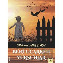 Beni Uçarken Vursunlar Serencam Yayınevi - Serencam Yayınevi
