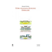 Türk Anayasa Hukuku Dersleri Kemal Gözler/Kemal Gözler