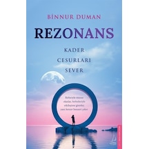 Rezonans Kader Cesurları Sever / Binnur Duman