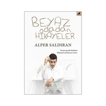 Beyaz Odadan Hikayeler