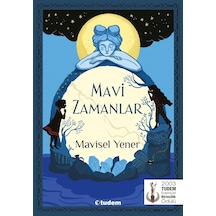 Mavi Zamanlar - 57858324447921399283959