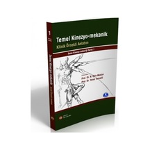 Temel Kinezyo-Mekanik Klinik Örnekli Anlatım