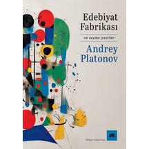 Edebiyat Fabrikası ve Seçme Yazılar - Andrey PlatonovKitap