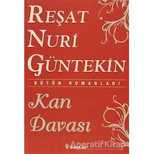 Kan Davası - Reşat Nuri Güntekin - İnkılap Kitabevi