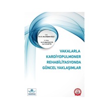 Vakalarla Kardiyopulmoner Rehabilitasyonda Güncel Yaklaşımlar