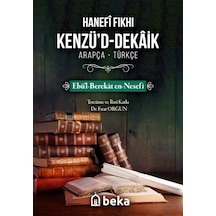Hanefi Fıkhı Kenzüd Dekaik Arapça-türkçe / Ebu'l-berekat En-...