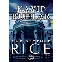 Kayıp Ruhlar - Christopher Rice - Nemesis Kitap