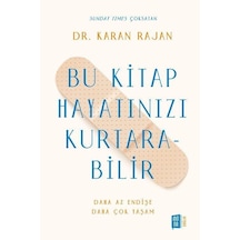 Bu Kitap Hayatınızı Kurtarabilir / Dr. Karan Rajan