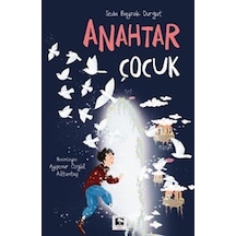 Anahtar Çocuk / Seda Bayrak Durgut