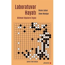 Laboratuvar Hayatı / Steve Woolgar