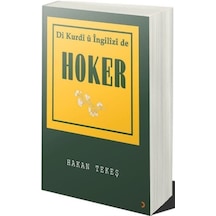 Di Kurdi U İngilizi De Hoker / Hakan Tekeş
