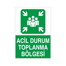 Acil Durum Toplanma Bölgesi