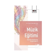 Müzik Eğitimi Alanında Uluslararası Araştırmalar-ıı / Kolektif