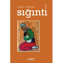 Sığıntı - A. Alper Akçam - Abis Yayınları