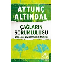 Çağların Sorumluluğu / Aytunç Altındal