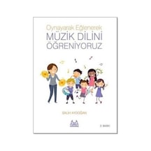 Oynayarak Eğlenerek Müzik Dilini Öğreniyoruz - Salih Aydoğan - Arkadaş Yayıncılık