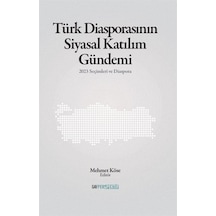 Türk Diasporasının Katılım Gündemi / Mehmet Köse
