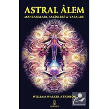 Astral Alem / William Walker Atkinson