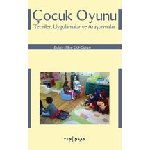 Çocuk Oyunu Teoriler, Uygulamalar Ve Araştırmalar