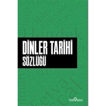 Dinler Tarihi Sözlüğü - Ahmet Murat Seyrek
