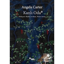 Kanlı Oda - Angela Carter - Sel Yayıncılık