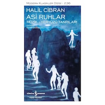 Asi Ruhlar: Müzik Yeryüzü Tanrıları