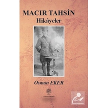 Macır Tahsin Hikayeler - Osman Eker - Platanus Publishing