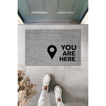 Rugmood Modern Dijital Baskı - You Are Here Paspas- Kapı Önü Paspası Gri