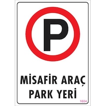 Araç Park Yeri Uyarı Levhası 25X35 Kod:1604 (125162278)