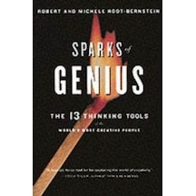 Sparks Of Genius The Thirteen Thinking Tools Of The World's Most