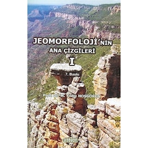 Jeomorfoloji'nin Ana Çizgileri 1 - M. Yıldız Hoşgören - Çantay Kitabevi