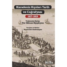 Karadeniz Kıyıları Tarih Ve Coğrafyası 1817-1819 / Per Minas...