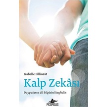 Kalp Zekası - Isabelle Filliozat - Pegasus