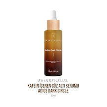 Skin Sensual Adios Dark Circle Göz Altı Serumu (caffeine Solutions 5% + Vitamin C) Aydınlık Göz Altı Görünümü