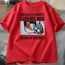 Flood Of Style Trump Garbage Man İn Trash Truck T-shirts Men Casual Donald Trump Graphic T-shirt Election Ma Kırmızı