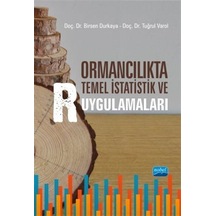 Ormancılıkta Temel İstatistik ve R Uygulamaları  -  Birsen Durkaya  -  Nobel Akademik Yayıncılık