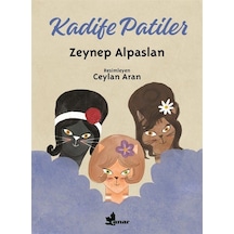 Kadife Patiler / Zeynep Alpaslan