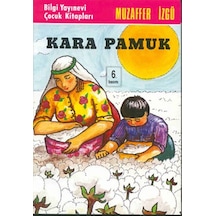 Kara Pamuk - Muzaffer İzgü - Bilgi Yayınevi